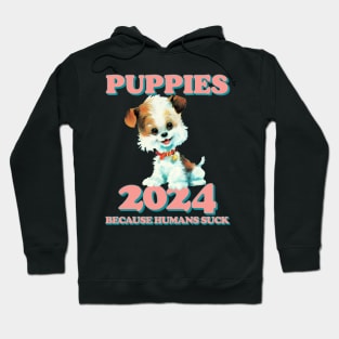 PUPPIES For President 2024 Hoodie